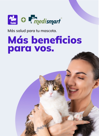 Tobi + MediSmart: Más salud para tu mascota. Más beneficios para vos.
